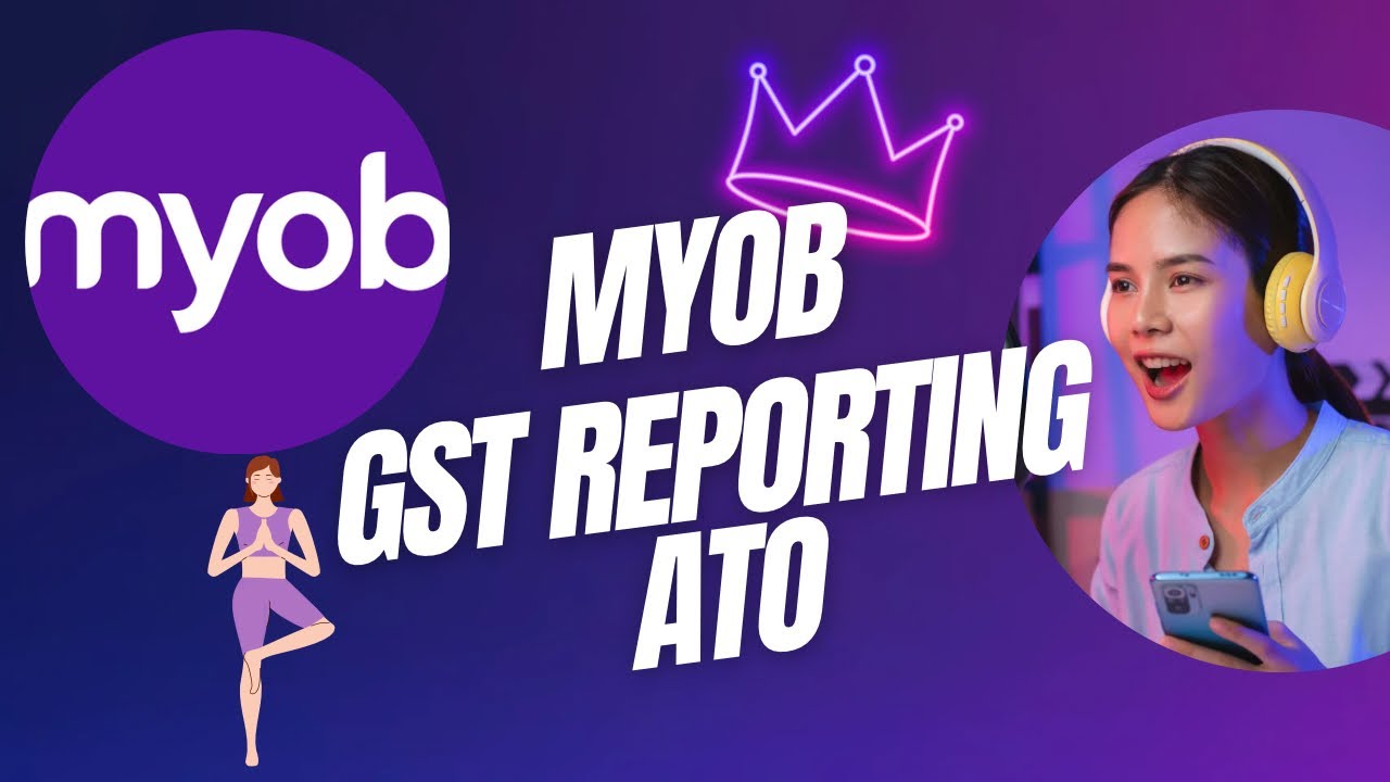 How to Do BAS & GST Reporting in MYOB (Including PAYGW + ATO Integration Step-by-Step)