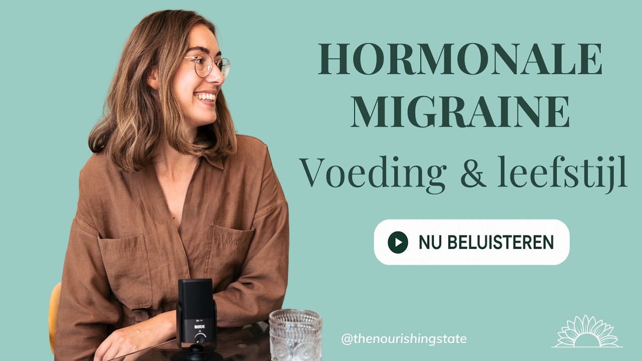 Hormonale migraine | Voeding, leefstijl en tips om aanvallen te verminderen
