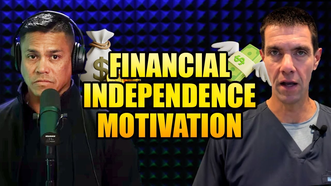 Financial Independence Motivation (Dentists) || Dr. Mark Costes Podcast