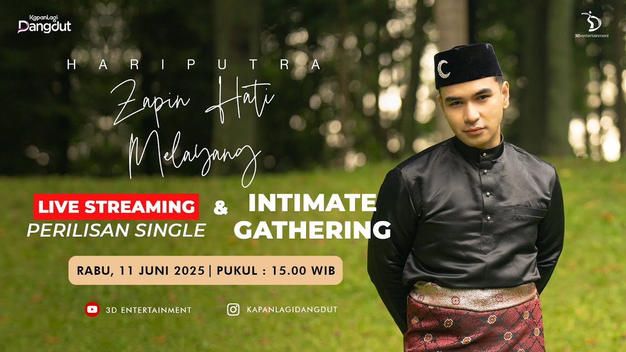 Live Streaming Perilisan Single Hari Putra "Zapin Hati Melayang"