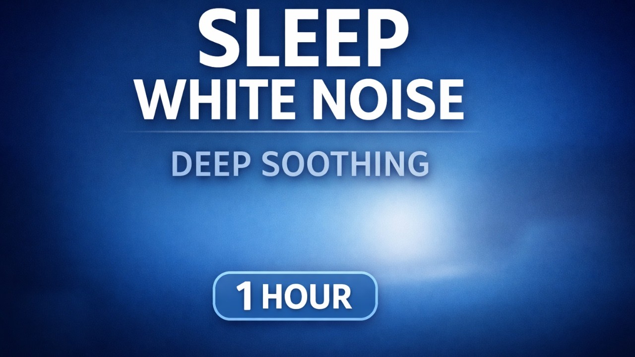 💤 Deep Soothing Noise • 1 Hour Sleep White Noise • Relaxing Brown-Style Ambient Sound