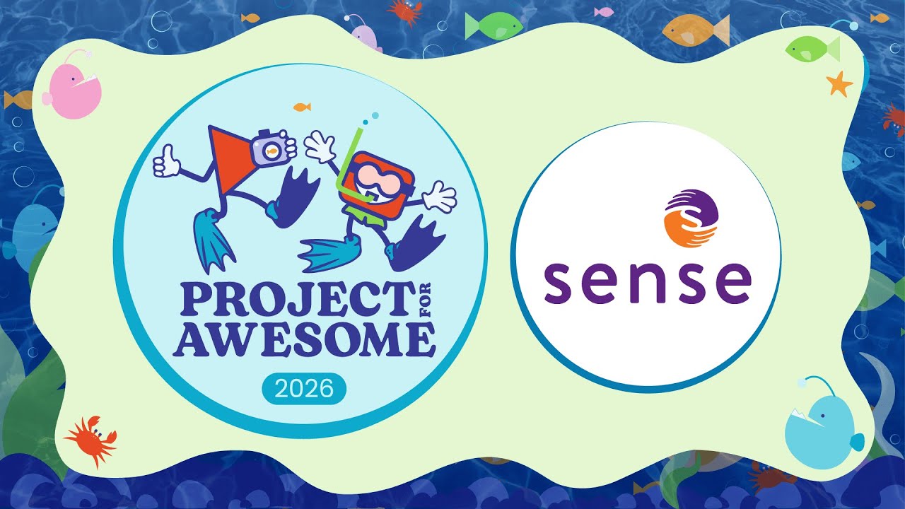 Project For Awesome 2026 | Sense