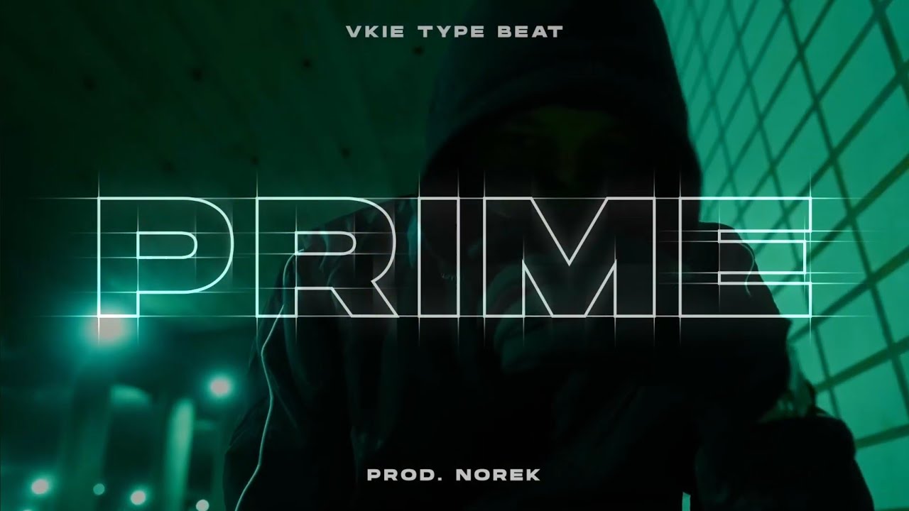 (FREE) VKIE TYPE BEAT - 'PRIME'