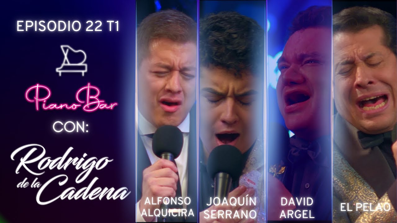 ALFONSO ALQUICIRA - JOAQUÍN SERRANO - DAVID ARGEL - EL PELAO  | PIANO BAR T1 E22