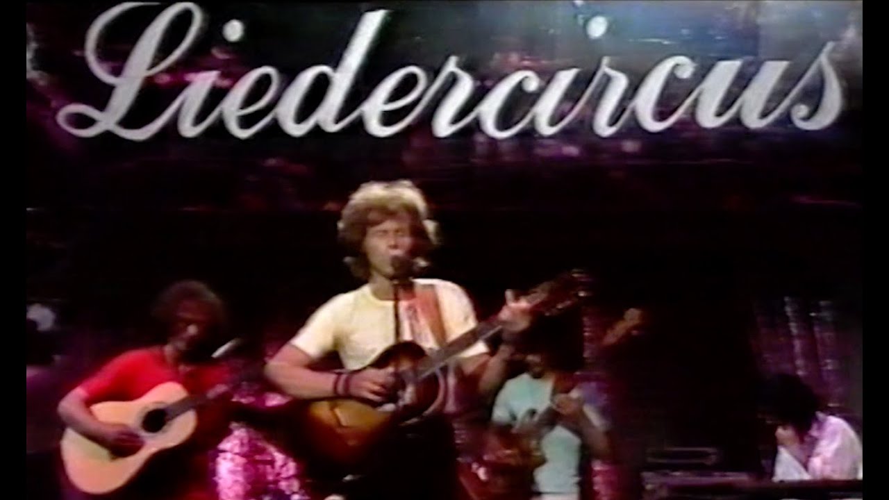 Liedercircus 1979 mit Georg Danzer, Toni Stricker & Ludwig Hirsch