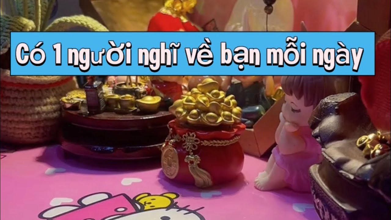 Có 1 người nghĩ về bạn mỗi ngày 