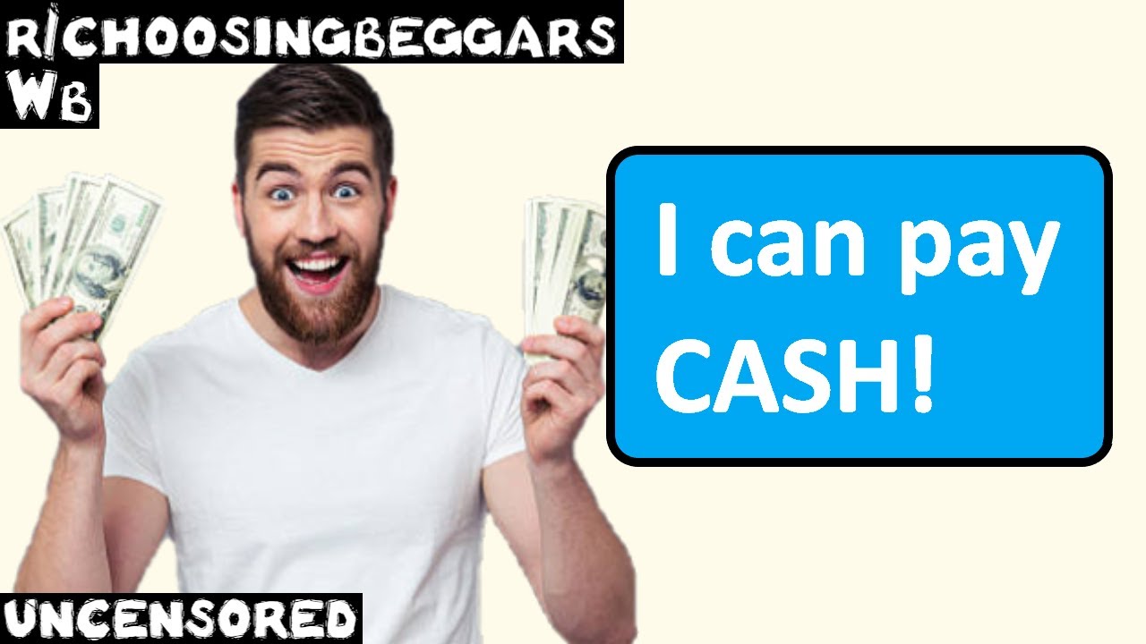 Wb | Ep. 213 | r/choosingbeggars | 