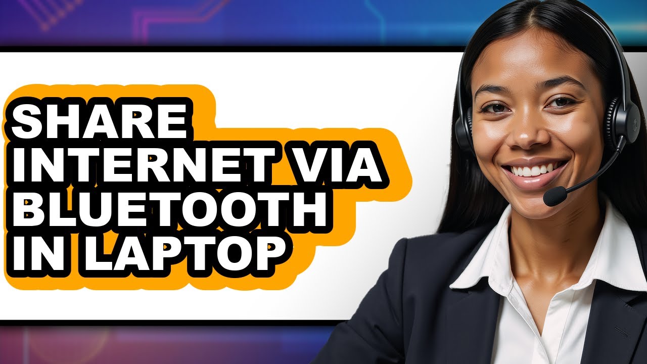 How to Share Internet via Bluetooth in Laptop - Step by Step