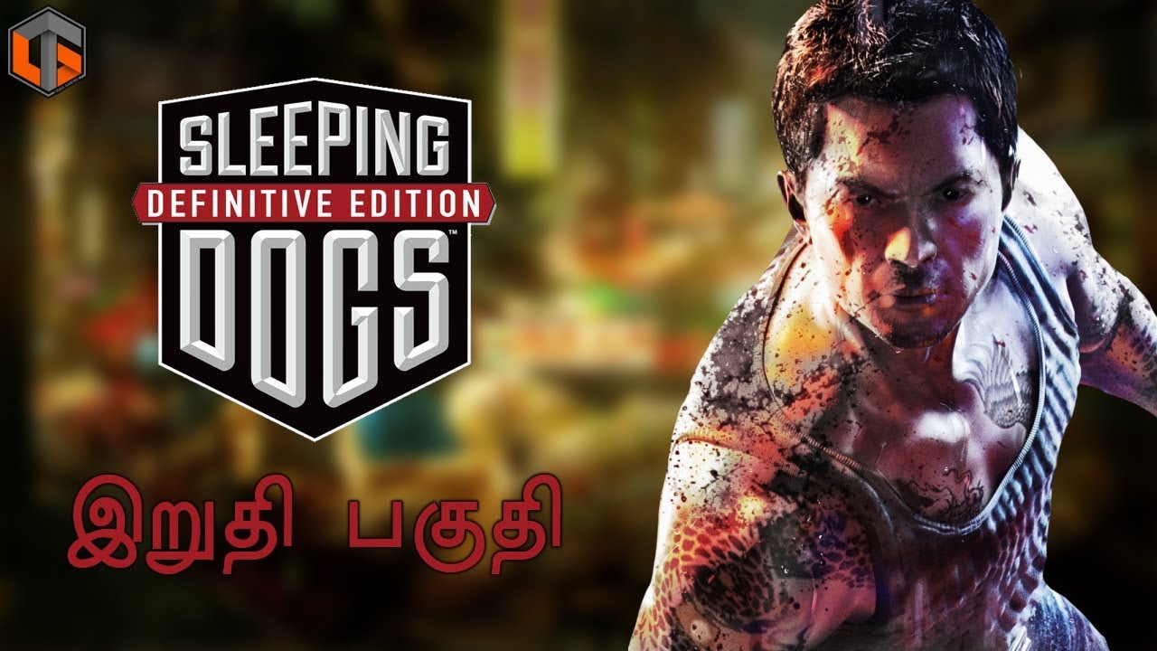 Sleeping Dogs Ending Live Tamil Gaming