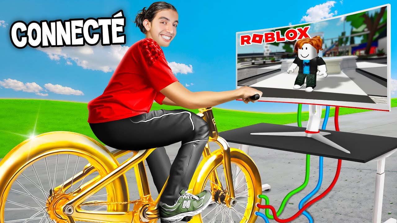 J'ai jou&eacute; &agrave; Roblox sur un VRAI V&eacute;lo
