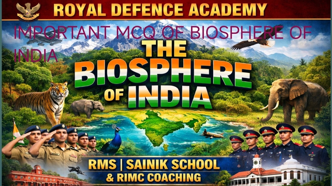 IMPORTANT MCQS OF THE BIOSPHERE OF INDIA | RMS | AISSEE | RIMC | All Competition Exam | #aissee