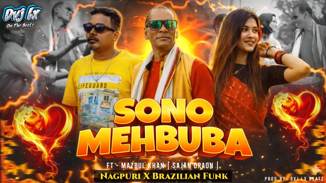 SUNO MEHBUBA 2.0 ( INSTA VIRAL ) NAGPURI X BRAZILIAN FUNK | SAJAN ORAON | PROD BY DVJ LX BEATZ