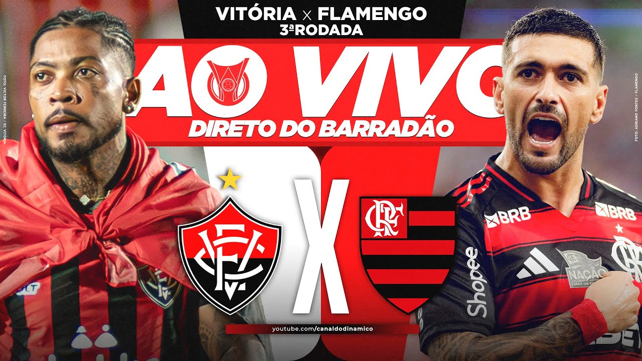 🔥 AO VIVO - VITÓRIA x FLAMENGO (DIRETO DO BARRADÃO)