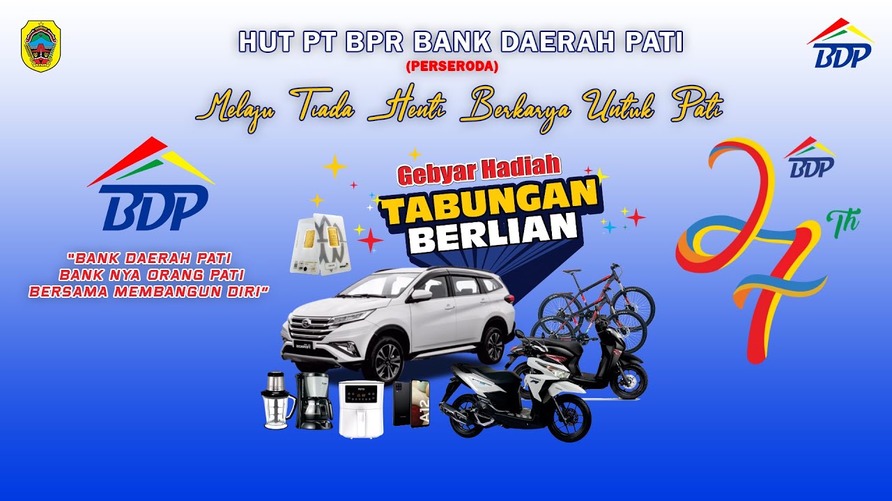 GEBYAR HADIAH TABUNGAN BERLIAN 2022  [BPR BANK DAERAH PATI]