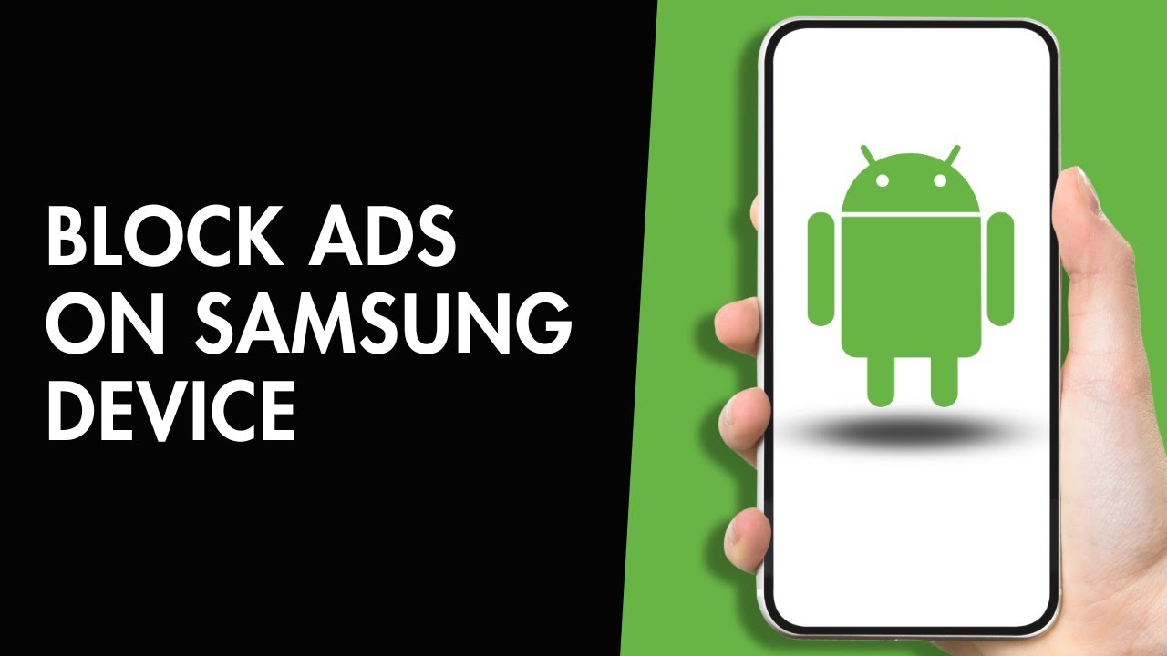 Как заблокировать рекламу на устройстве Samsung