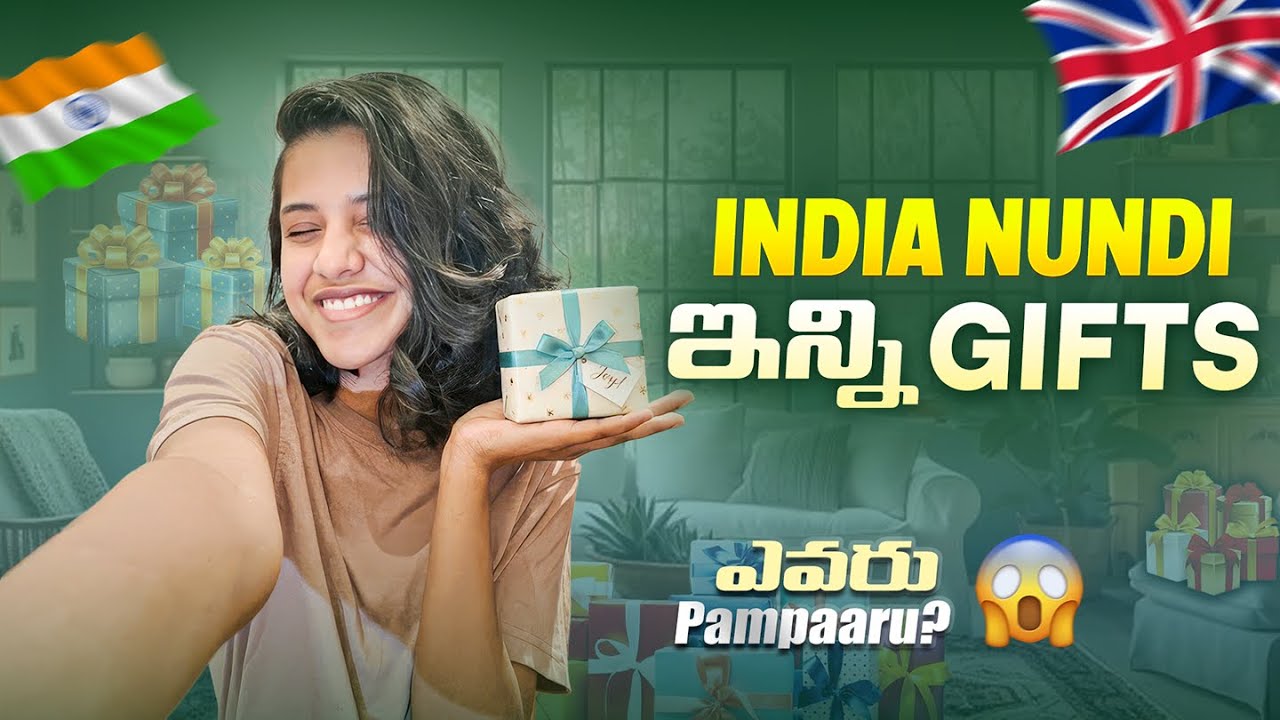 🇮🇳 ఇన్ని Gifts ఆ? Evaru Pampaaru? 🤯🇬🇧 | India to UK Surprise Unboxing📦 #gift #india #uk #unboxing 