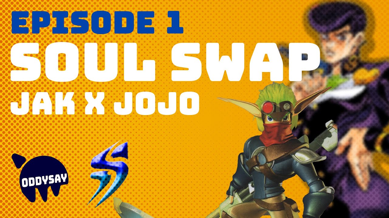 SOUL SWAP | JAK X JOJO | ODDYSAY |  Art Style swaps | episode 1