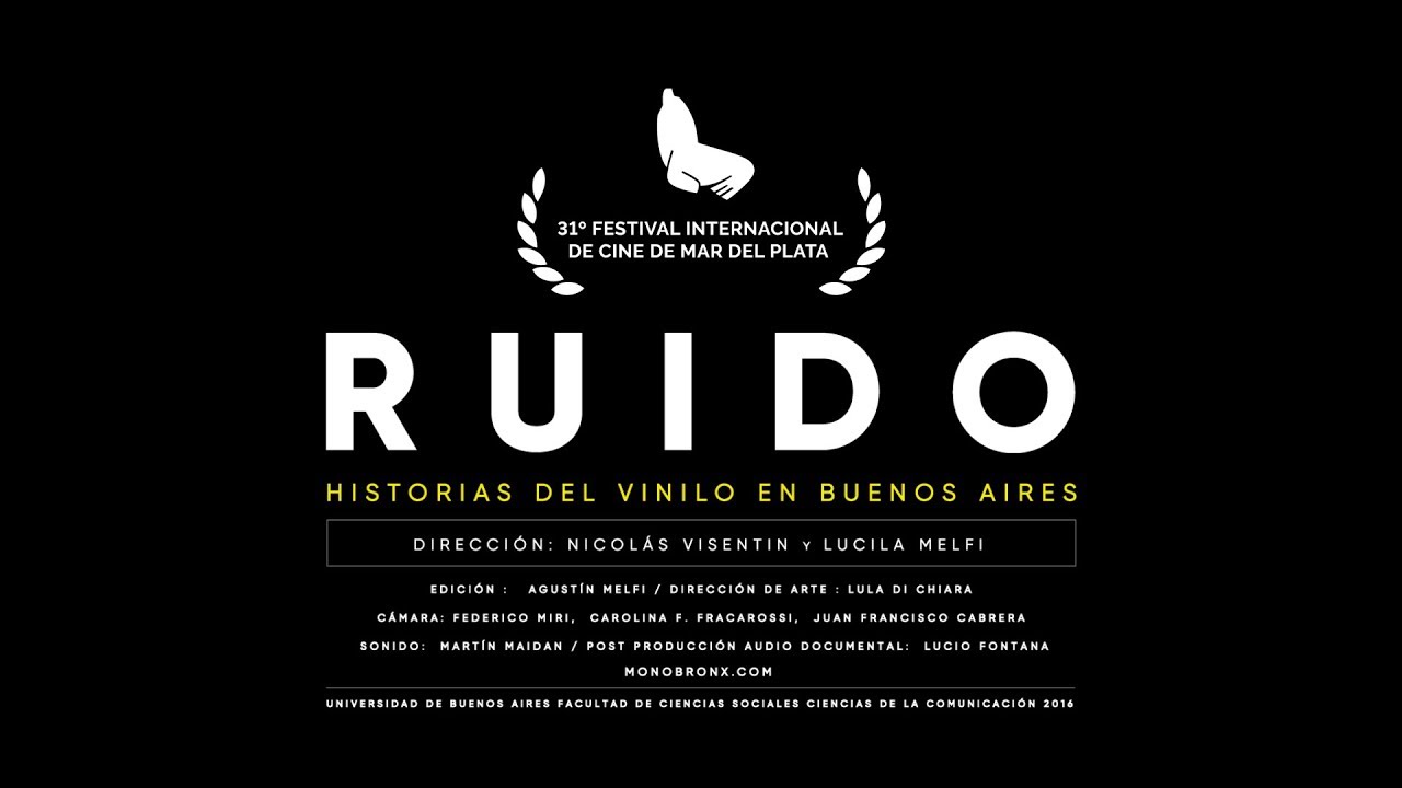 RUIDO &ndash; HISTORIAS DEL VINILO EN BS. AS.