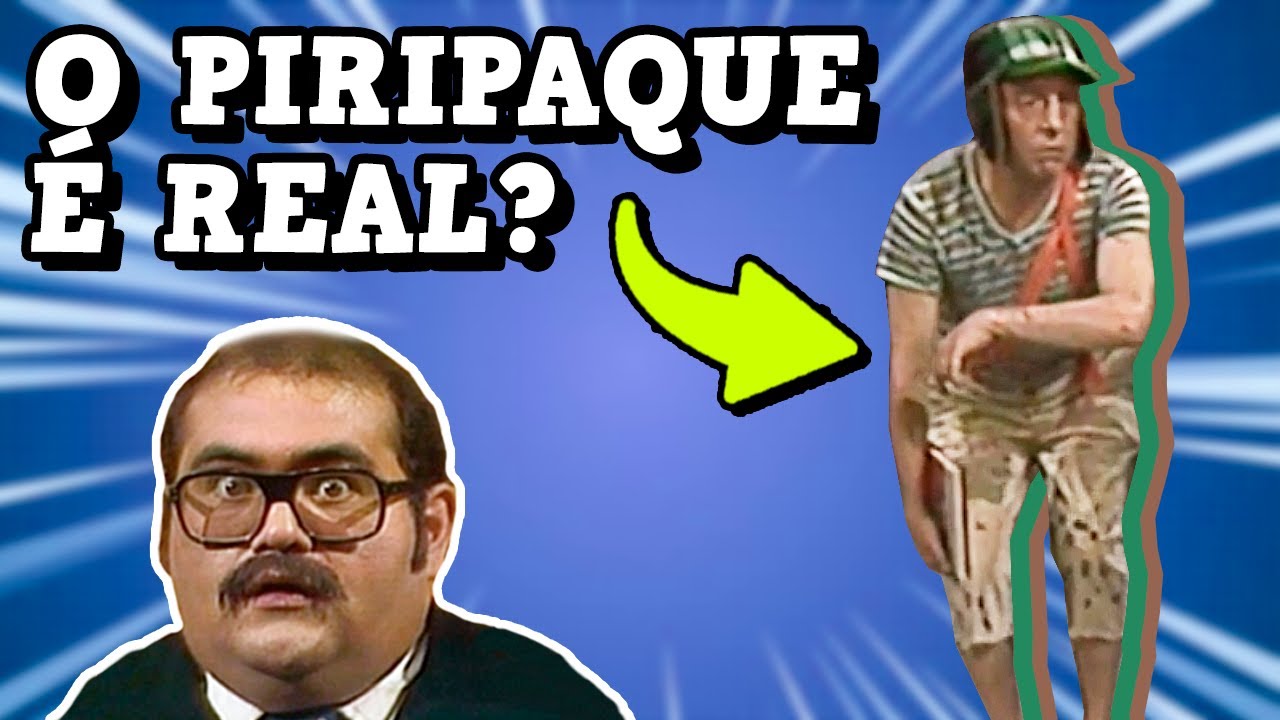 O PIRIPAQUE do CHAVES EXISTE MESMO?! É uma DOENÇ4?!