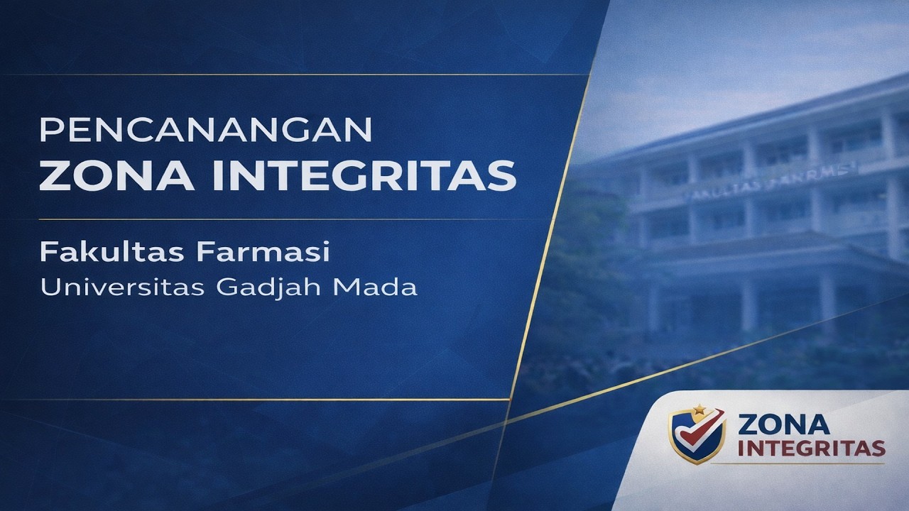Pencanangan Zona Integritas Fakultas Farmasi UGM