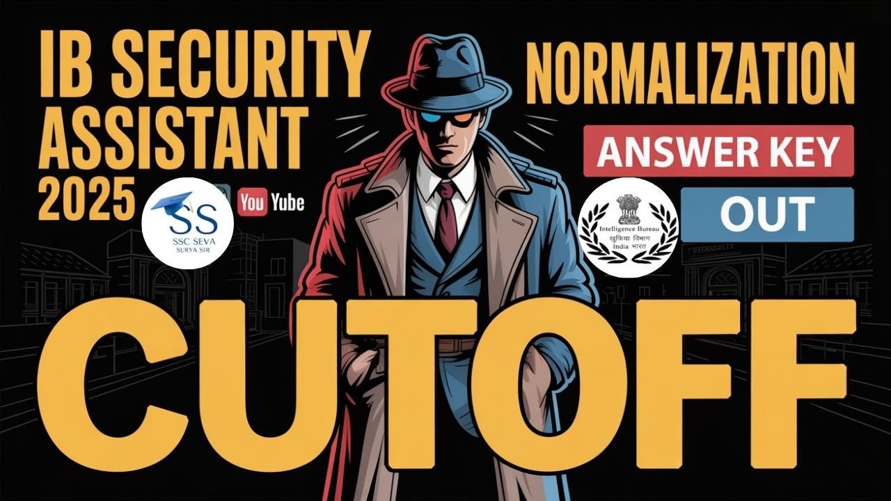 IB Security Assistant 2025 | Normalization | Expected Cut Off | Result Update