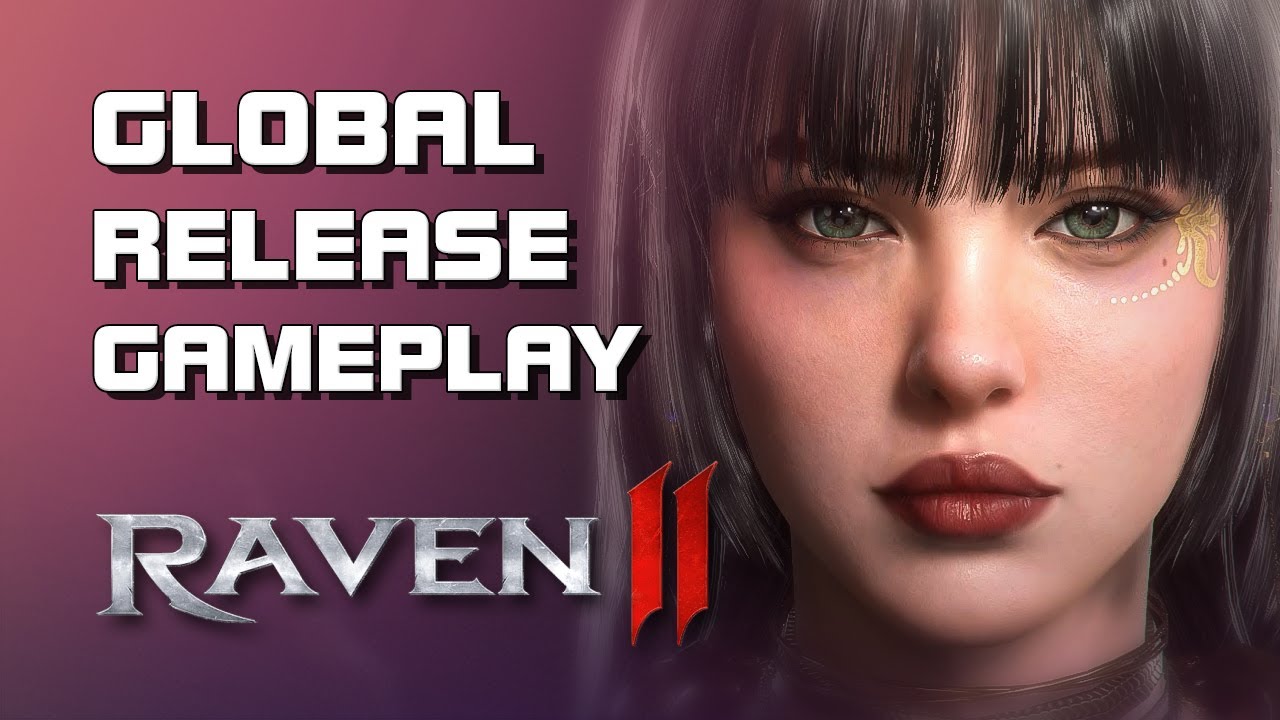 Raven 2 - Global Release Gameplay lvl 1~30 (PC Version) - F2P - Mobile/PC - EN