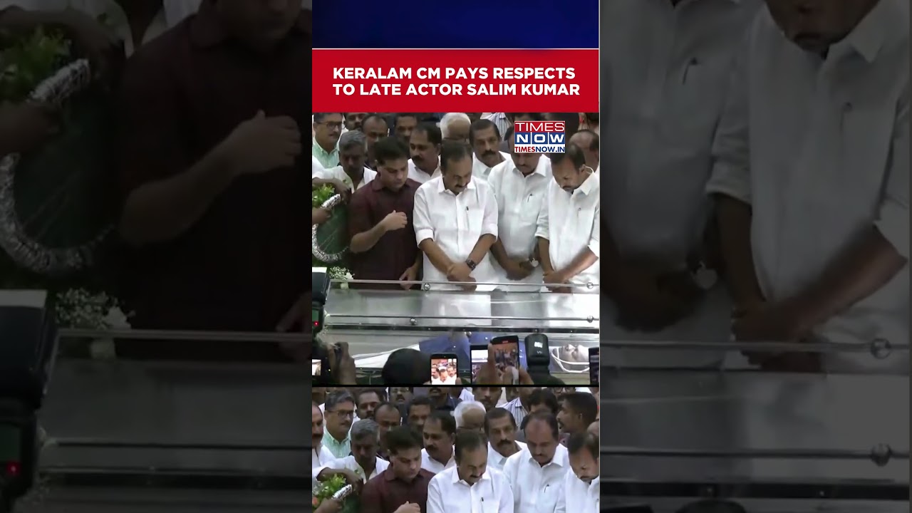 Keralam CM VD Satheesan Pays Last Respects To Renowned Actor Salim Kumar #shorts