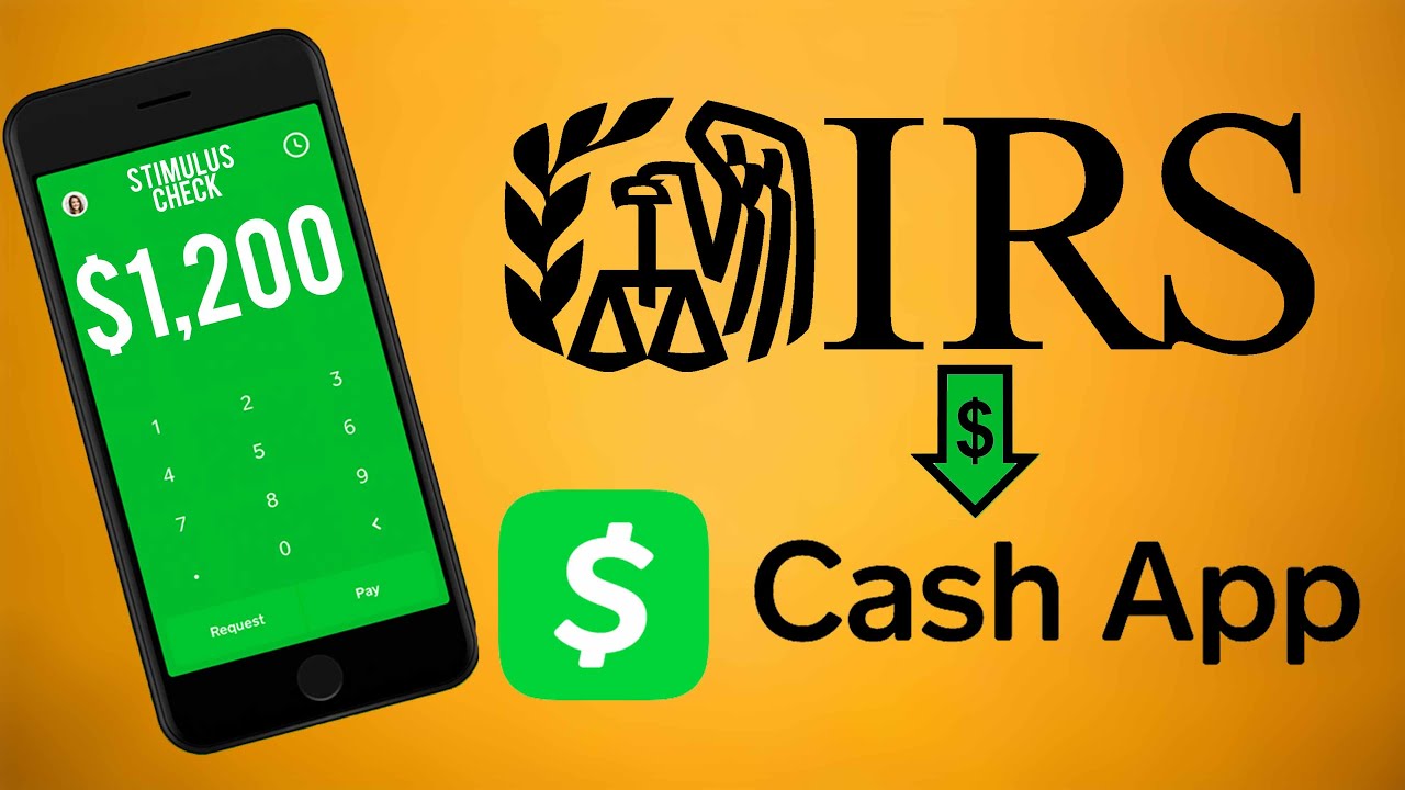 IRS Economic Stimulus Checks Update | You Can Use Cash App To Receive Your Stimulus Check Fast