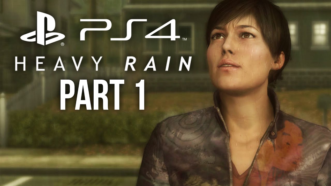 Прохождение Heavy Rain для PS4, часть 1 — ВСТУПЛЕНИЕ/ПРОЛОГ