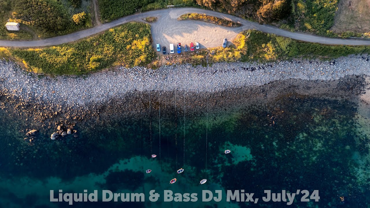 Liquid Drum & Bass DJ Mix, July'24
