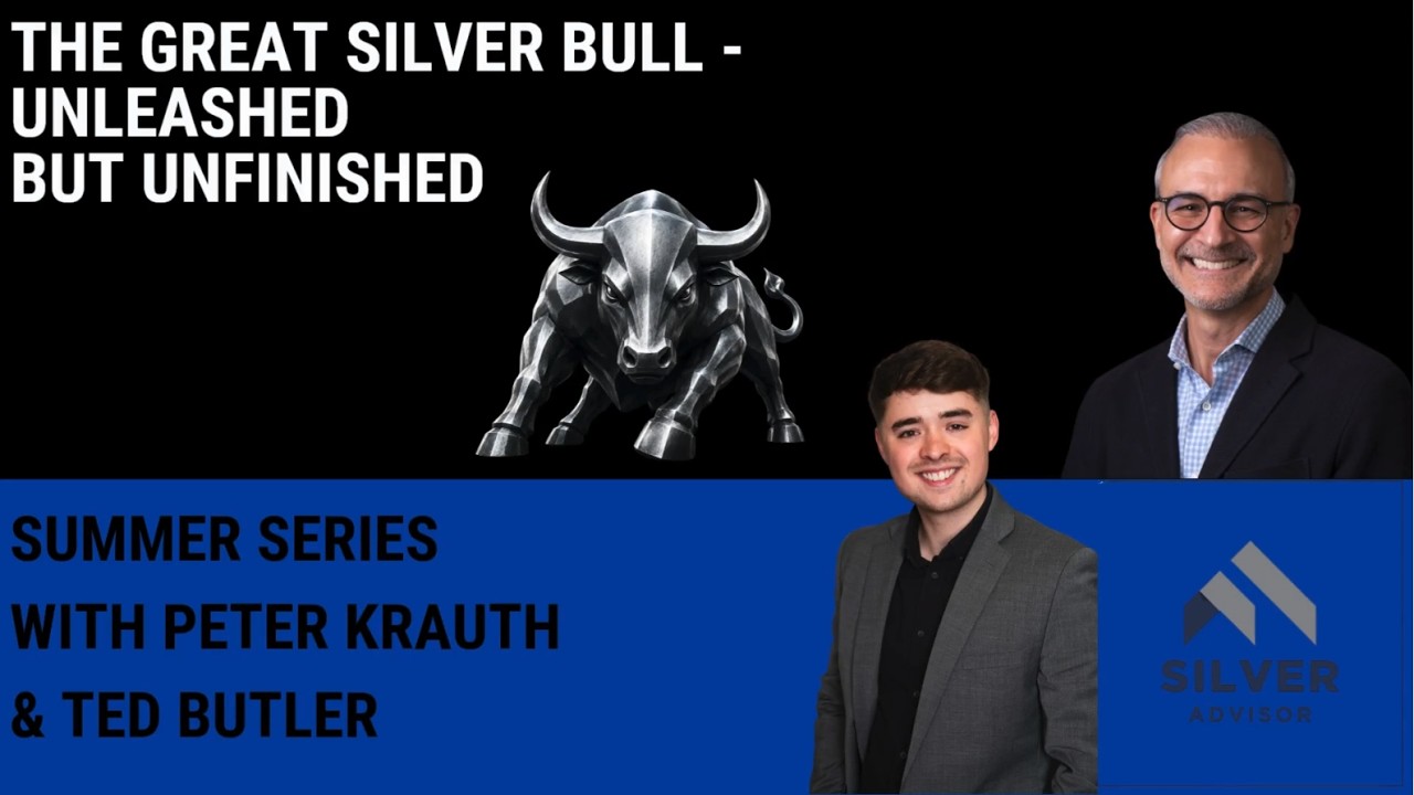 The Great Silver Bull: Unleashed but Unfinished | Episode 1: Silver Mining Stocks