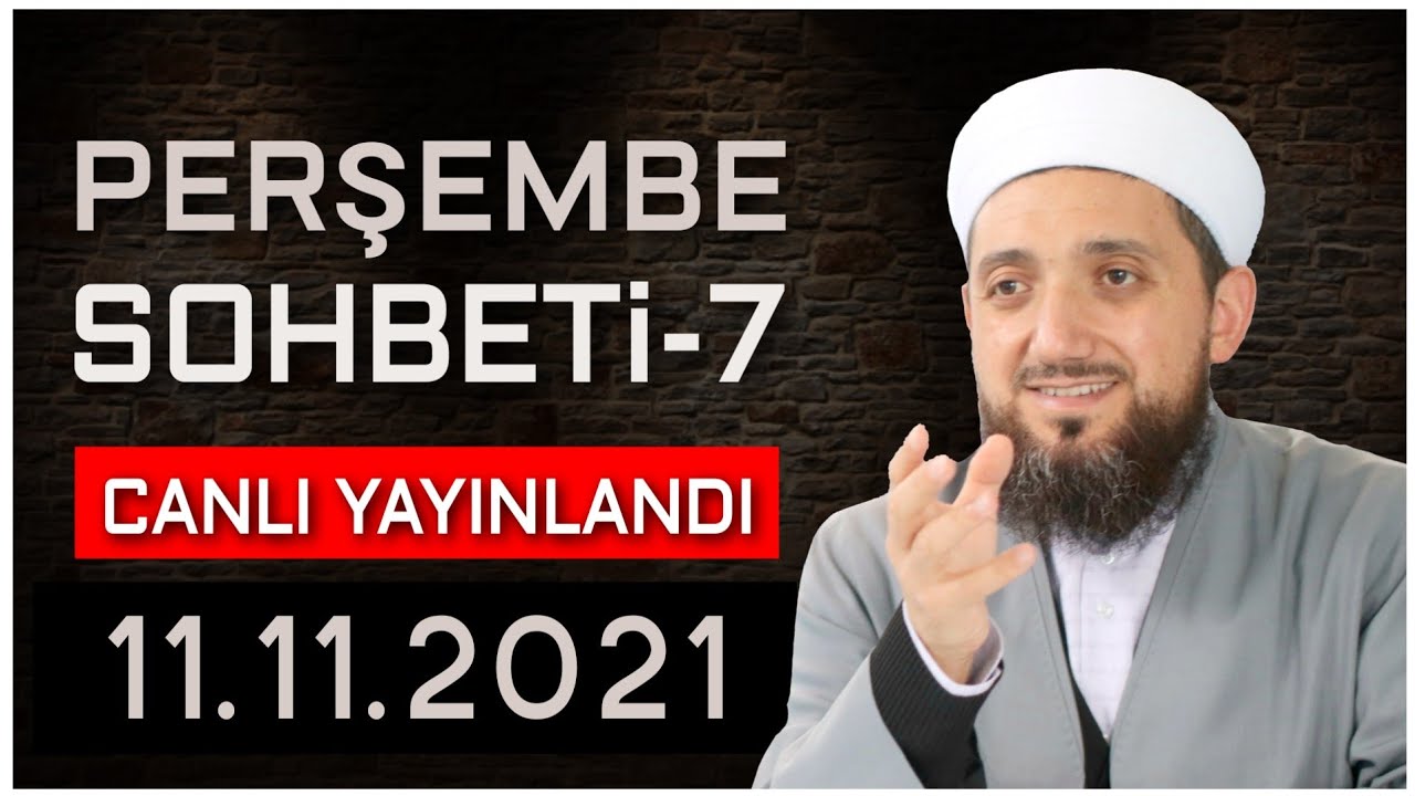 Perşembe Sohbeti-7 | Yaratılış! | 11.11.2021