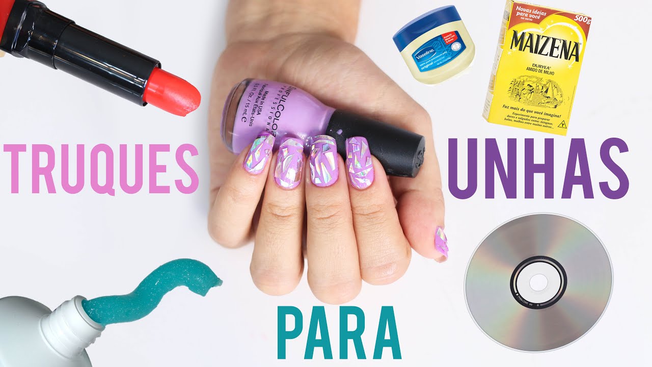 TRUQUES E DICAS PARA UNHAS #2