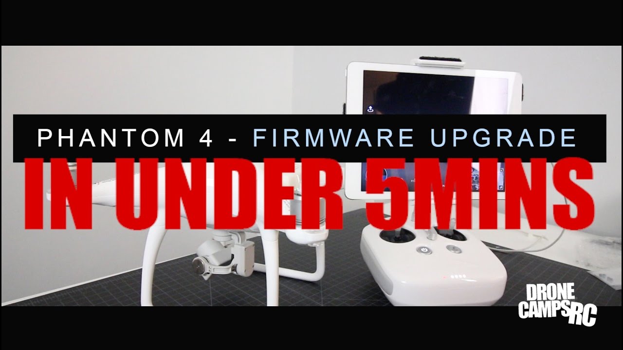 DJI PHANTOM 4 Firmware Upgrade - IN UNDER 5 MINS
