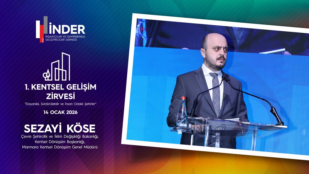İNDER 1. Kentsel Kentsel Gelişim Zirvesi - Sezayi Köse