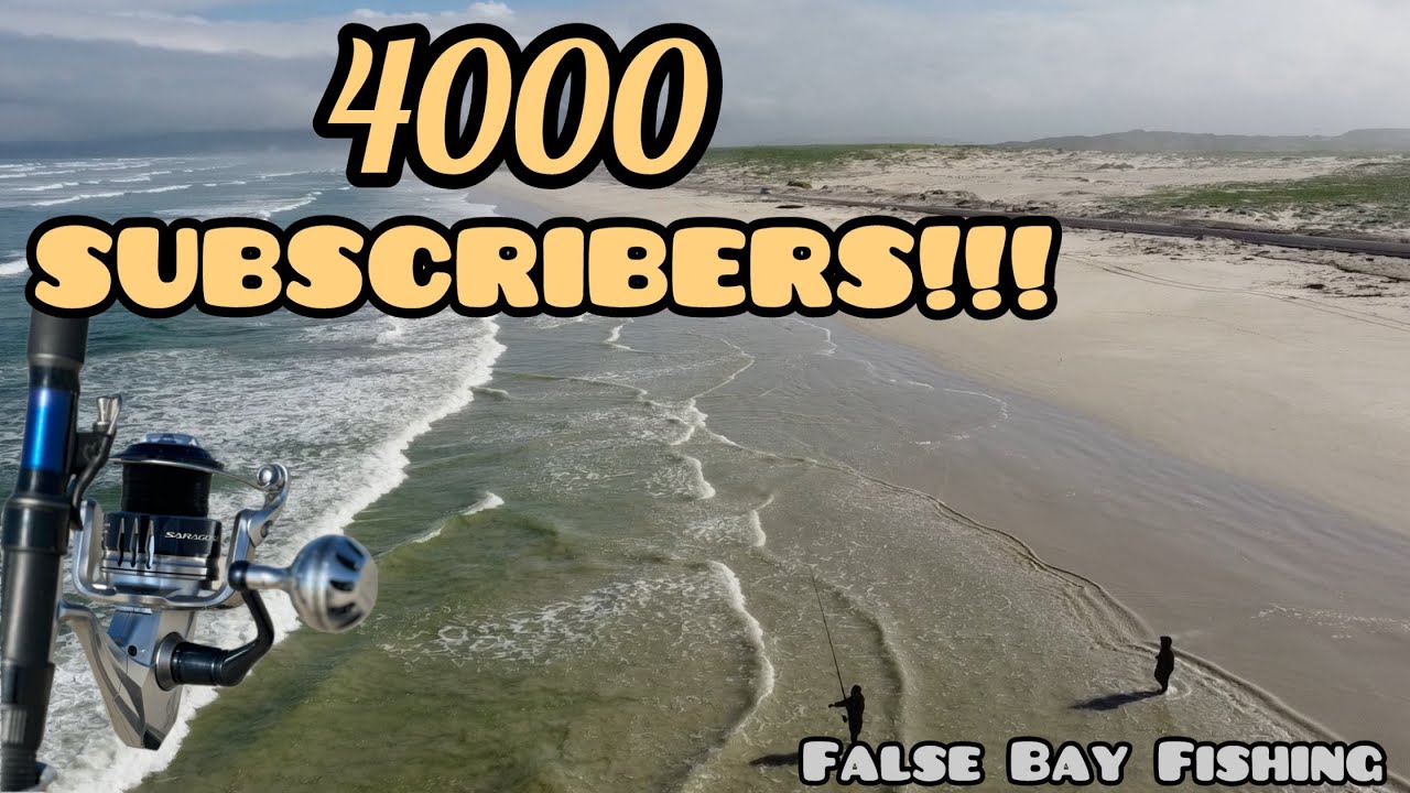 Fishing In False Bay | 4000 SUBSCRIBERS!!!