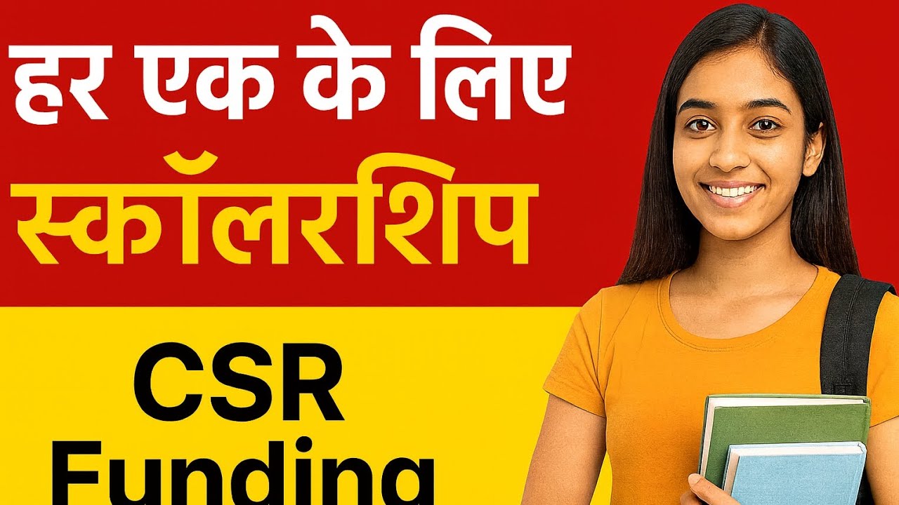 Scholarship for Everyone | CSR Funding for Students | 100% Free Education Support