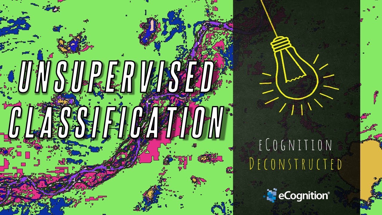 eCognition Deconstructed: Unsupervised Classification