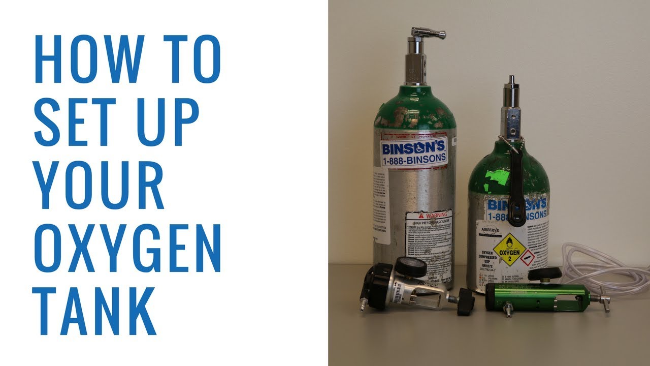 How To Set Up Your Oxygen Tank