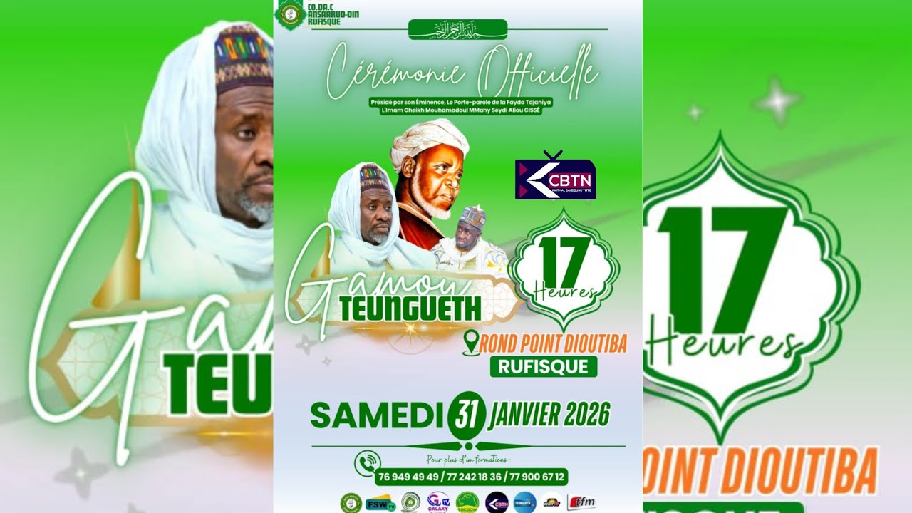 #VIDEO: CÉRÉMONIE OFFICIELLE,GAMOU ANNUELLE TEUNGUETH ÉDITION 2026 DIOUTIBA 