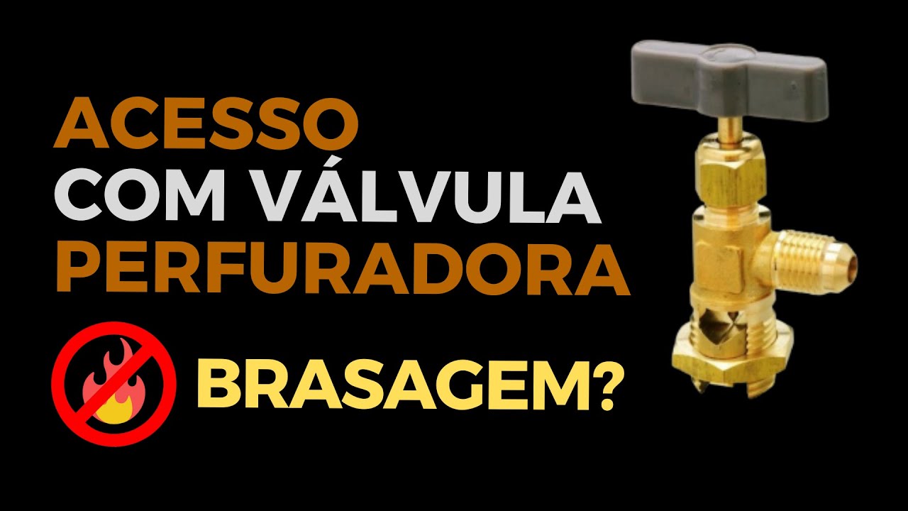 Válvula perfuradora👆. Acesso sem brasagem! Passo a Passo...