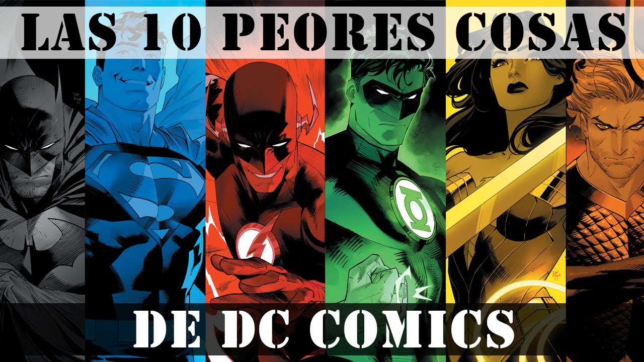 Las 10 peores cosas de DC Comics