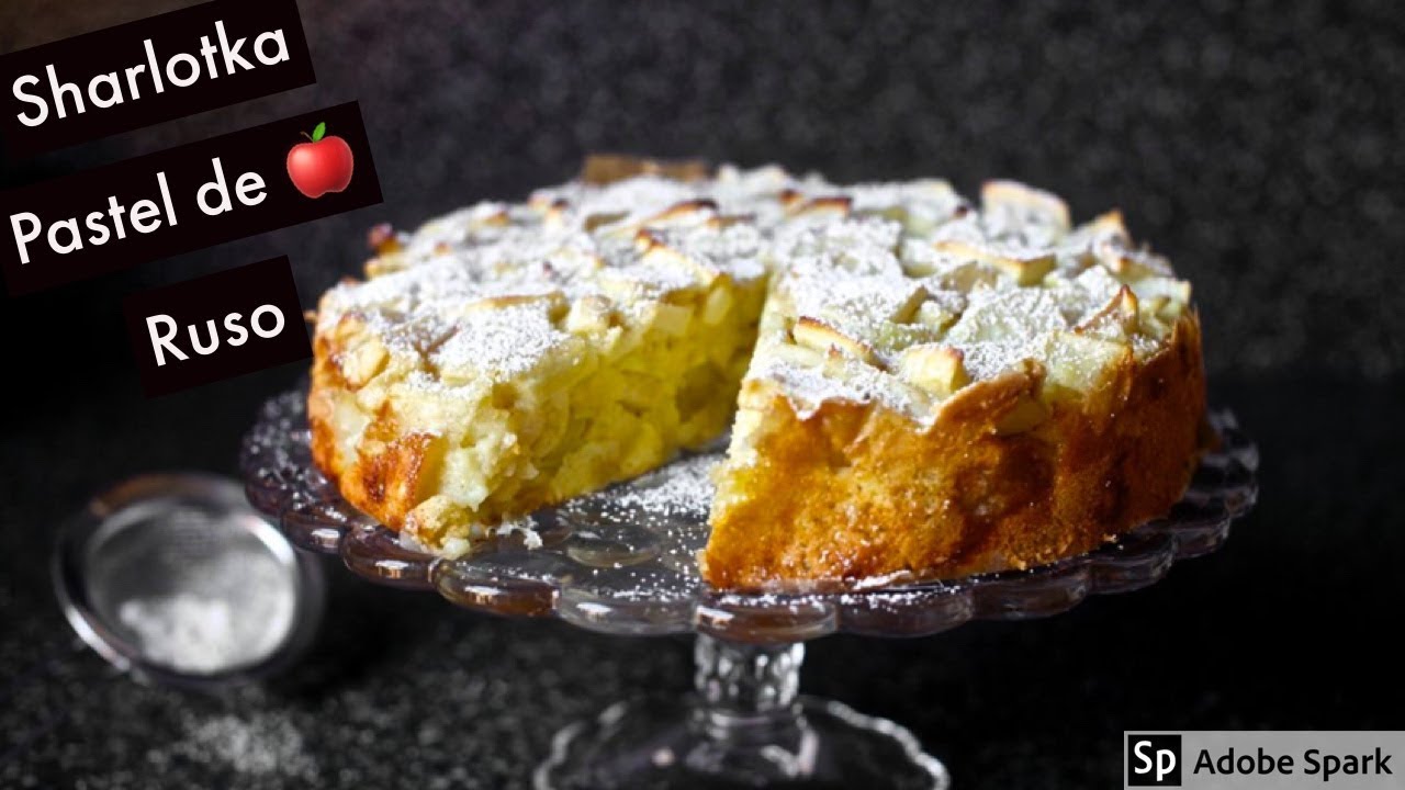 Sharlotka Pastel de Manzana Ruso Super Facil