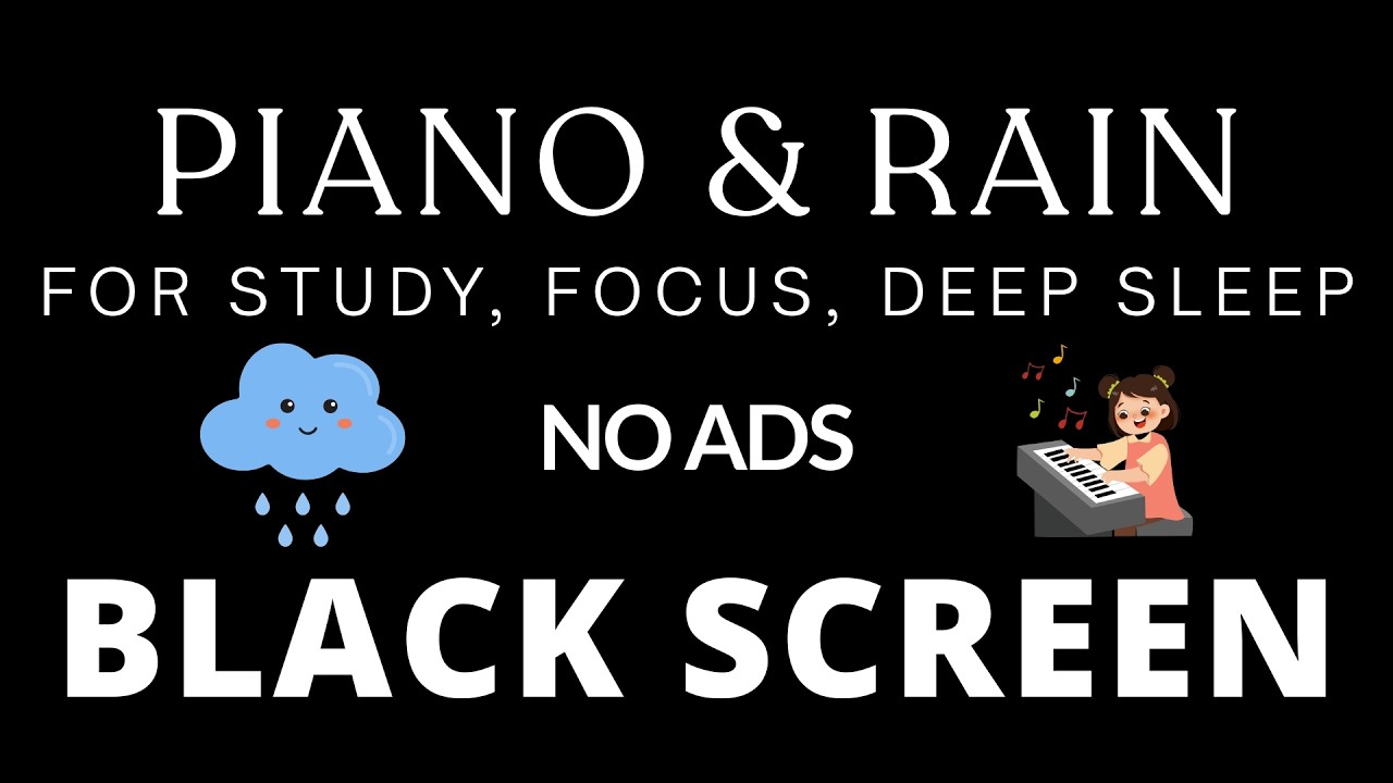 Relaxing Piano Music & Rain Sounds No Ads Live Stream | Black Screen for Study, Focus, Deep Sleep