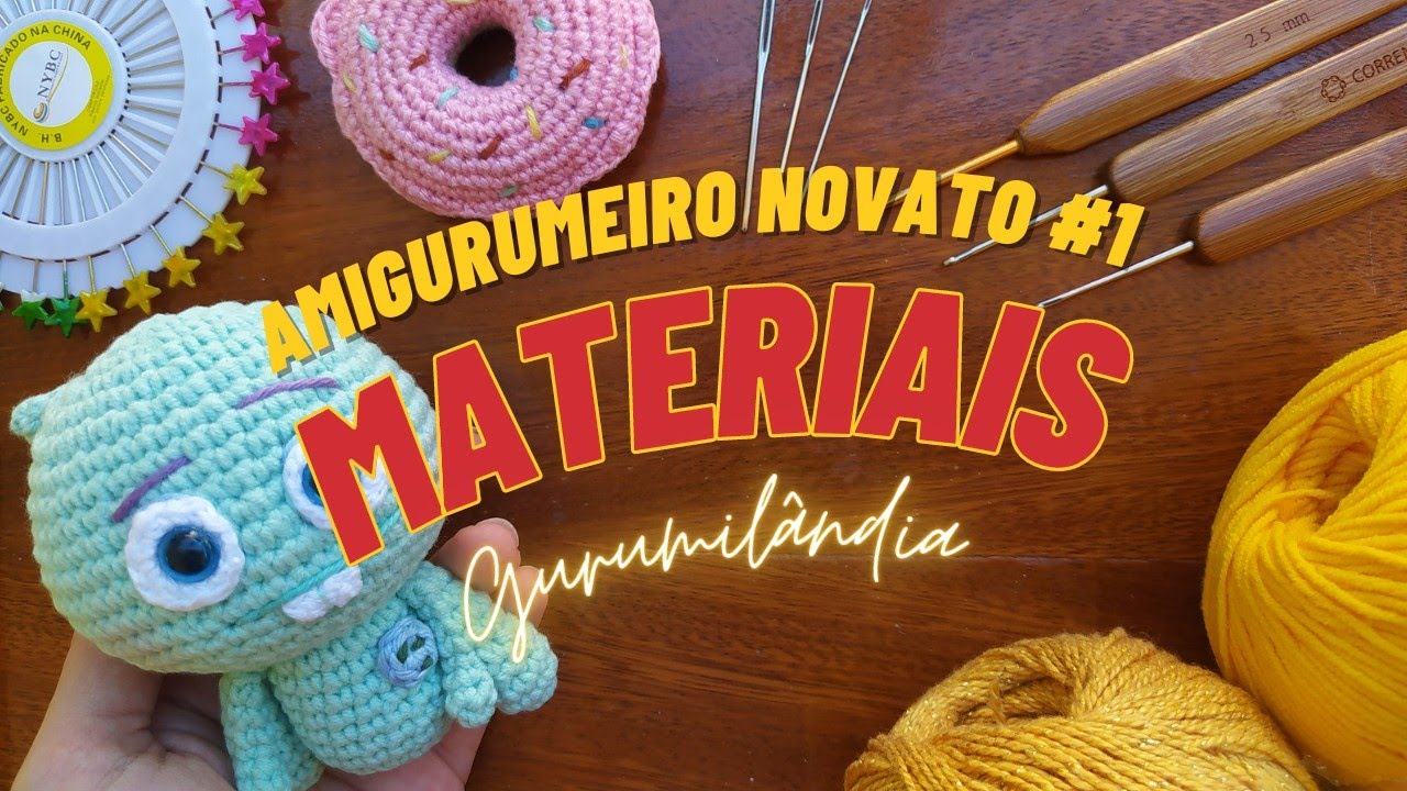 MATERIAIS | Amigurumeiro Novato #1