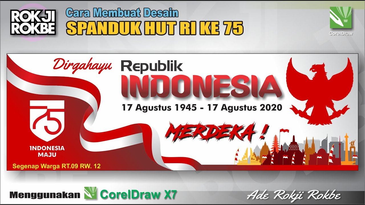 Cara Desain Spanduk HUT RI ke 75 menggunakan CorelDraw x7 - Banner kemerdekaan 17 Agustus 2020
