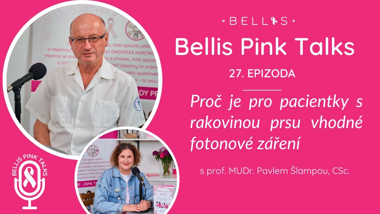 27. díl – Proč je pro pacientky s rakovinou prsu vhodné fotonové záření? Rozhovor s prof. Šlampou