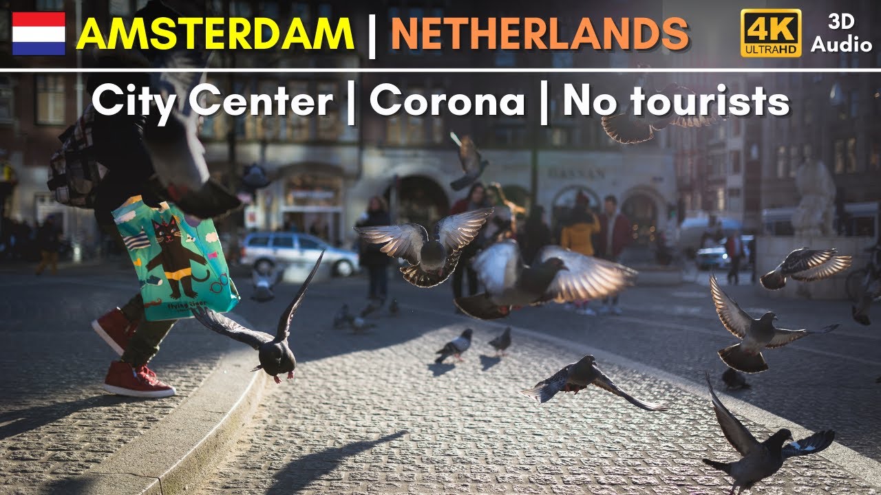 4K City Walk: AMSTERDAM | City Center | Corona | Lock Down | No Tourists | 3D Binaural Audio
