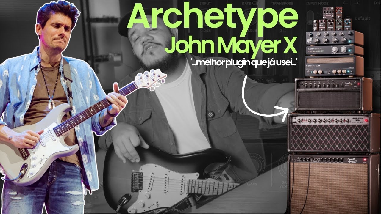 Archetype John Mayer X, Melhor plugin que ja usei !