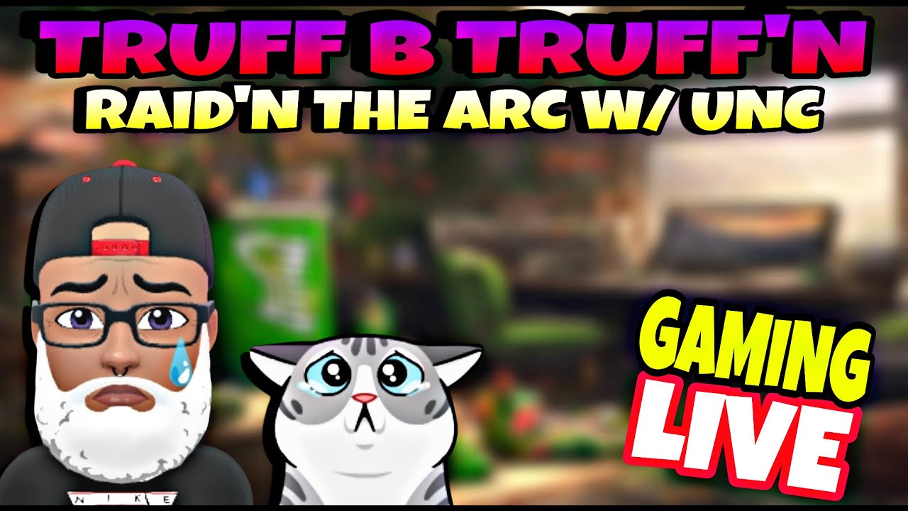 🟣 LIVE🔊 - TRUFF B TRUFF'N ~ VIBIN, GAMIN, N CHILLAXIN